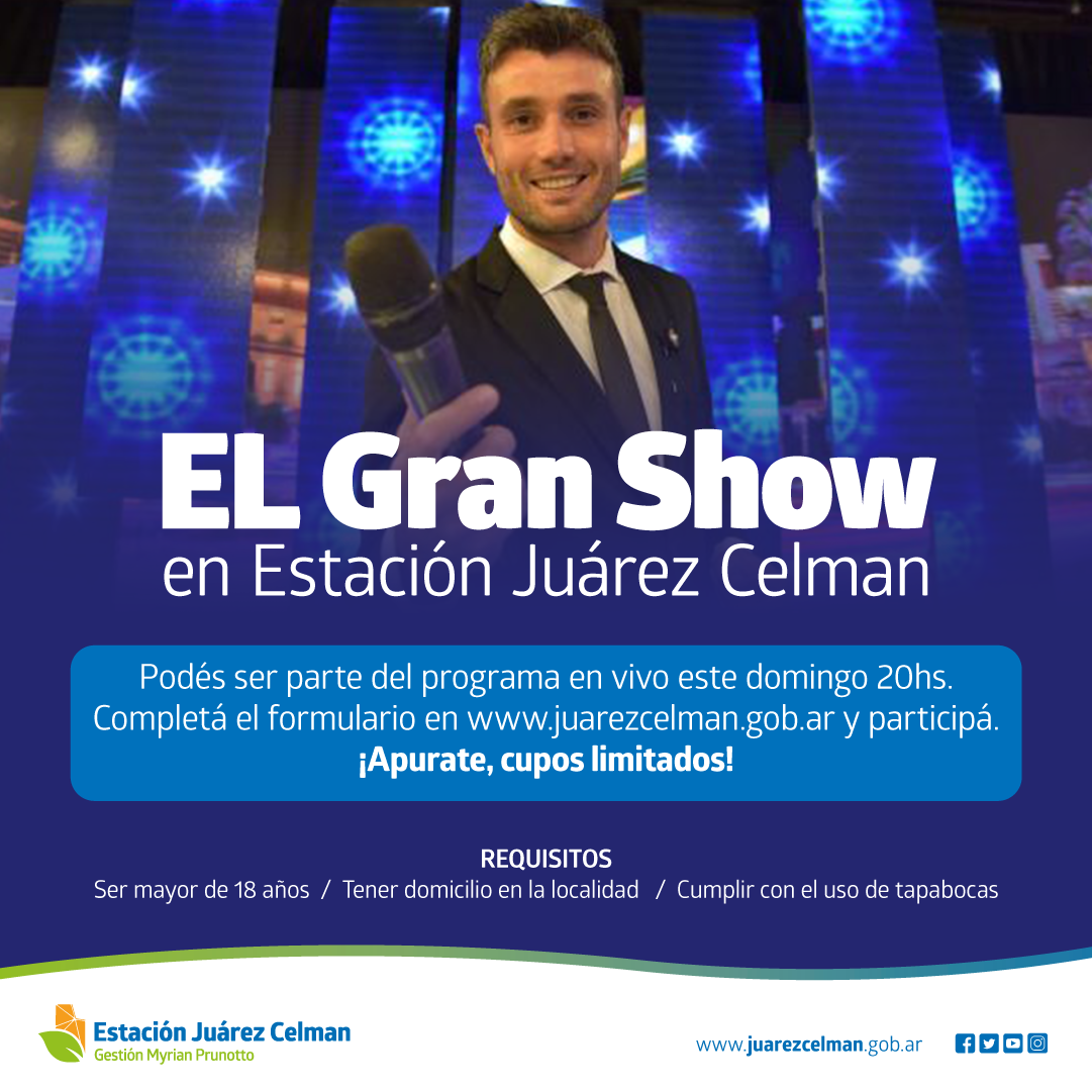 EL-Gran-Show-en Estación Juárez Celman Gestión Myrian Prunotto